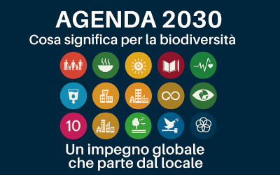 Agenda 2030: cosa significa per la biodiversità